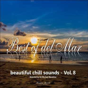 Best of Del Mar, Vol. 8 - Beautiful Chill Sounds by Various Artists - album cover