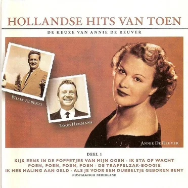 Hollandse hits van toen, Deel 1: De keuze van Annie de Reuver by Various Artists - album cover