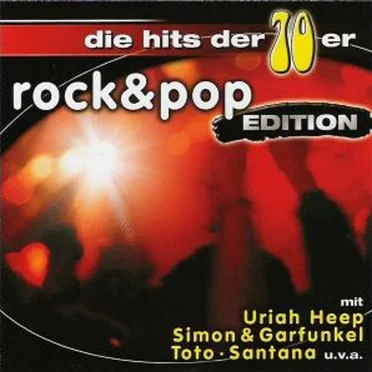 Die Hits der 70er: Rock & Pop Edition by Various Artists - album cover