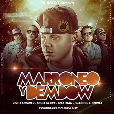 Marroneo y Dembow
