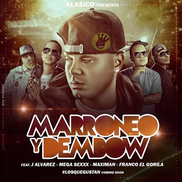 Marroneo y Dembow
