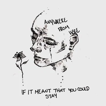 If It Meant That You Could Stay