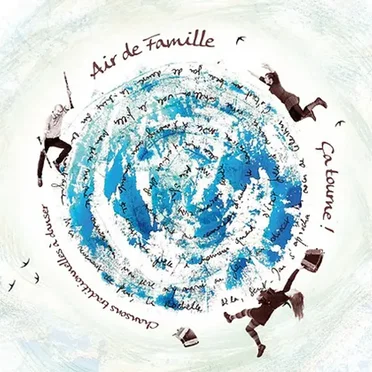 Ça tourne ! by Air de Famille - album cover