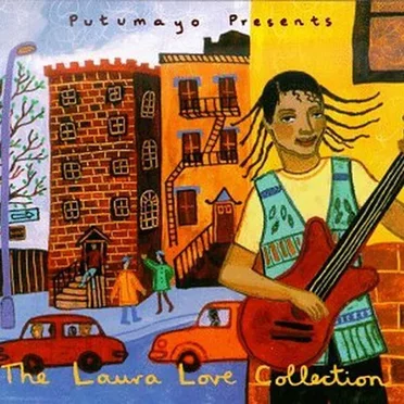 Putumayo Presents: The Laura Love Collection