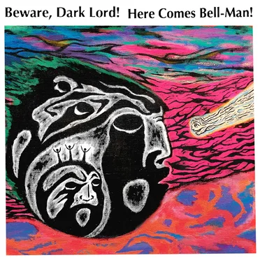 Beware, Dark Lord! Here Comes Bell‐Man!