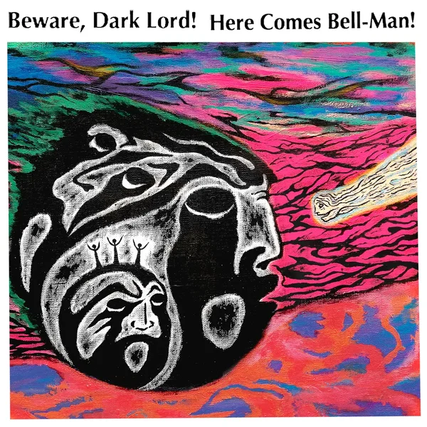 Beware, Dark Lord! Here Comes Bell‐Man!