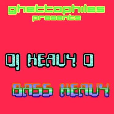 Bass Heavy