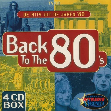Back to the 80’s: De Hits uit de Jaren ’80, Volume 1 by Various Artists - album cover