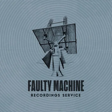 Faulty Machine Recordings Service: July 2020