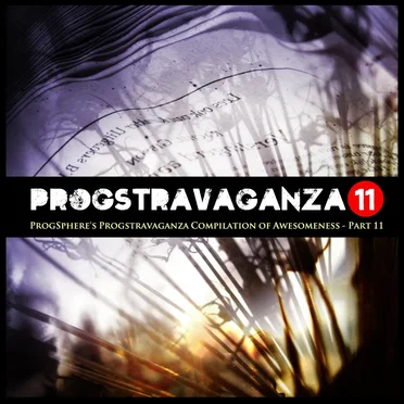 ProgSphere's Progstravaganza Compilation of Awesomeness, Part 11 by Various Artists - album cover