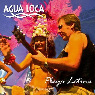 Playa Latina by Agua Loca - album cover