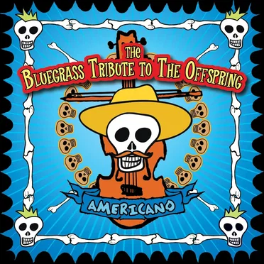 Americano: The Bluegrass Tribute to The Offspring