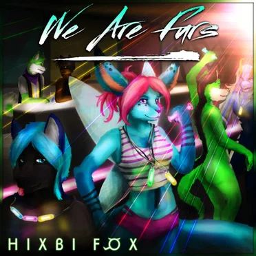 We Are Furs by Hixbi Fox - album cover