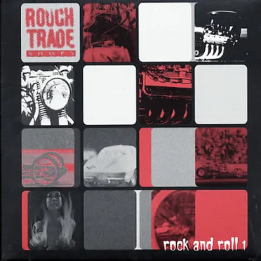 Rough Trade Shops: Rock and Roll 1 by Various Artists - album cover