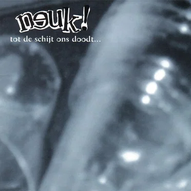 Tot de schijt ons doodt …