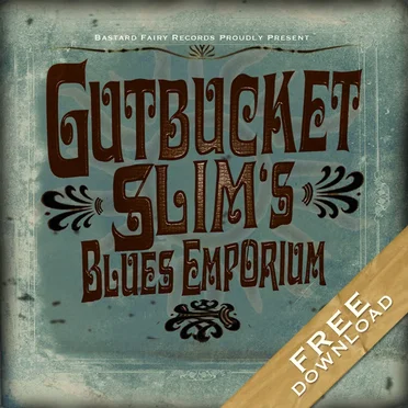 Blues Emporium by Gutbucket Slim - album cover