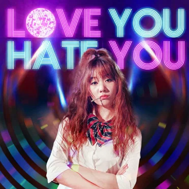 Love You Hate You by Hari Won - album cover