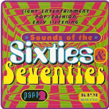 Sounds of the Sixties & Seventies, Part 2 by Various Artists - album cover