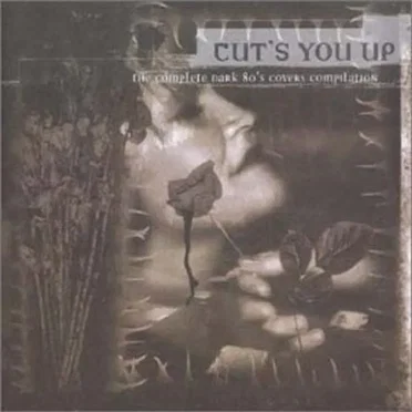 Cut’s You Up – The Complete Dark 80’s Cover Compilation by Various Artists - album cover