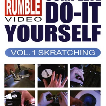 DJ Qbert's Complete Do-It-Yourself Vol. 1: Skratching by DJ QBert - album cover