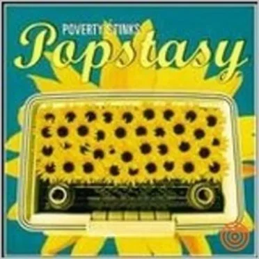 Popstasy by Poverty Stinks - album cover