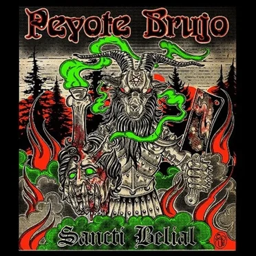 Sancti Belial by Peyote Brujo - album cover