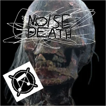Noise Death