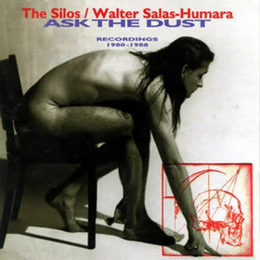 Ask the Dust by The Silos - album cover