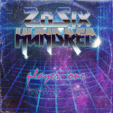Player One by 20SIX Hundred - album cover