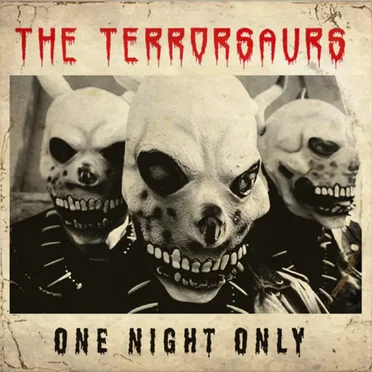 One Night Only by The Terrorsaurs - album cover