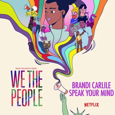 Speak Your Mind (From the Netflix Series “We the People”)