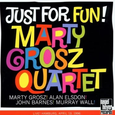 Just for Fun! by Marty Grosz Quartet - album cover
