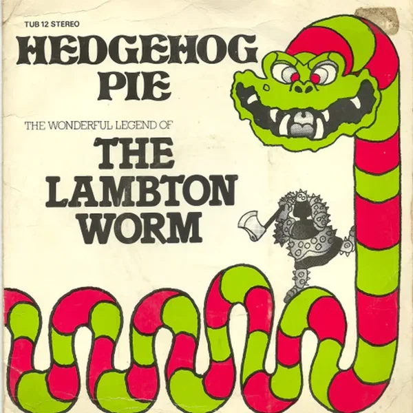 The Wonderful Legend of the Lambton Worm