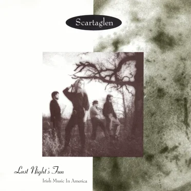 Last Night's Fun by Scartaglen - album cover