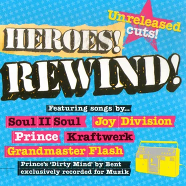 Heroes! Rewind!: MUZIK presents Dance Classics by Various Artists - album cover