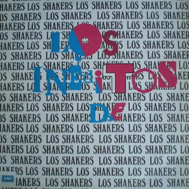 Los inéditos de Los Shakers