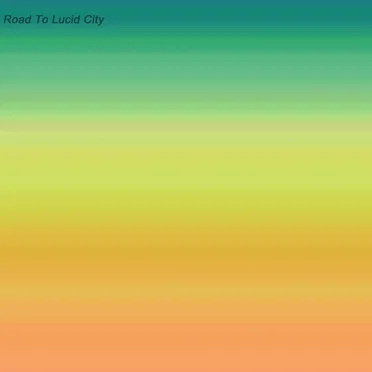 Road To Lucid City