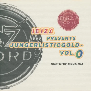 Ibiza Presents Jungerlisticgold. Vol. 0 (Non-Stop Mega mix) by Various Artists - album cover