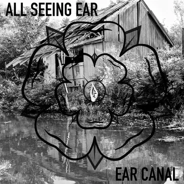 Ear Canal by All Seeing Ear - album cover