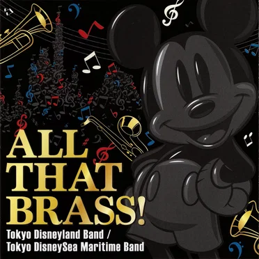 All That Brass! by Tokyo DisneySea Maritime Band - album cover
