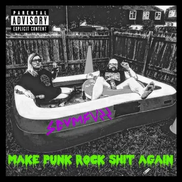 Make Punk Rock Shit Again by SCVMFVZZ - album cover