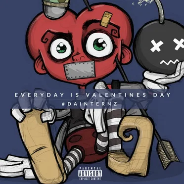 Everyday Is Valentines Day by Da Internz - album cover