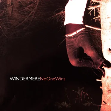 No One Wins by Windermere - album cover