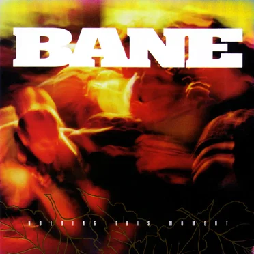 Holding This Moment by Bane - album cover