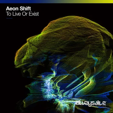 To Live Or Exist by Aeon Shift - album cover