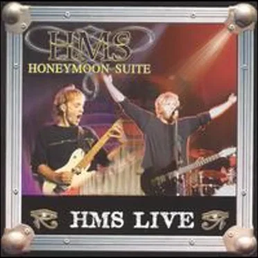 HMS Live by Honeymoon Suite - album cover