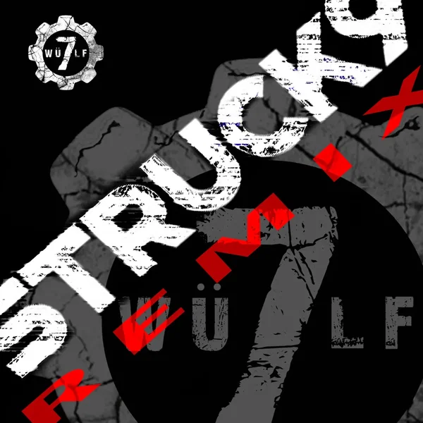 WÜLF7 (Struck9 remix)