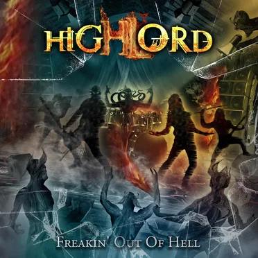 Freakin’ Out of Hell by Highlord - album cover