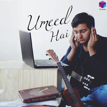 Umeed Hai by Mukesh Officials - album cover