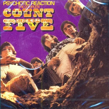 Psychotic Reaction The Complete Count Five by Count Five - album cover